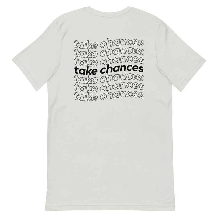 Take Chances Tee
