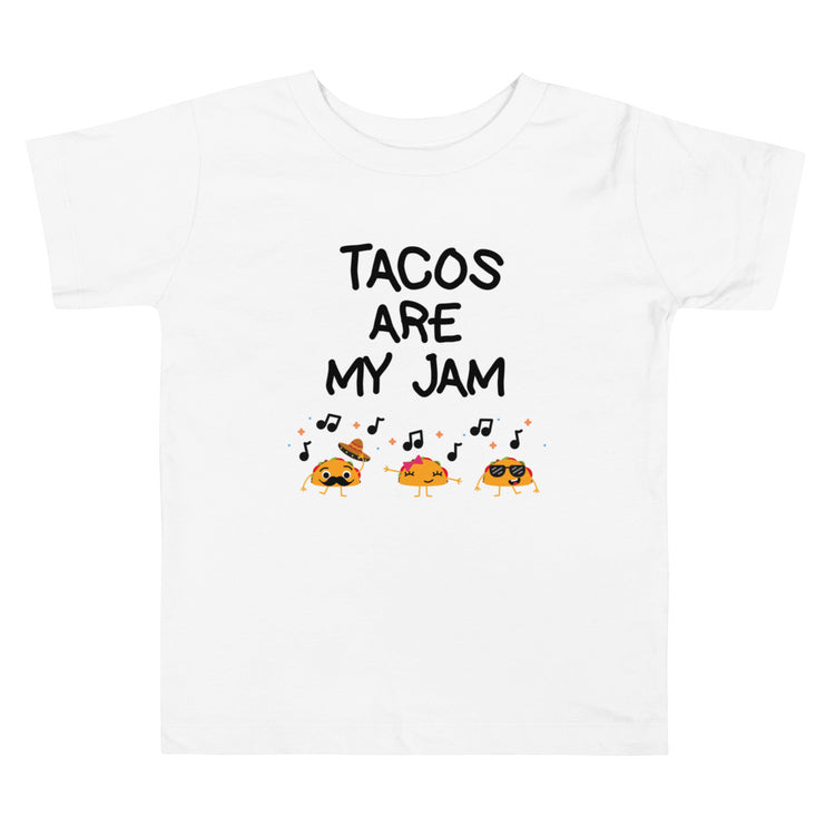 Tacos Are My Jam Toddler Tee