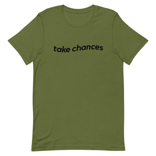 Take Chances Tee